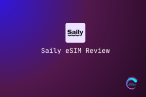 Saily eSIM Review (2026)
