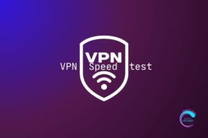 VPN Speed Test